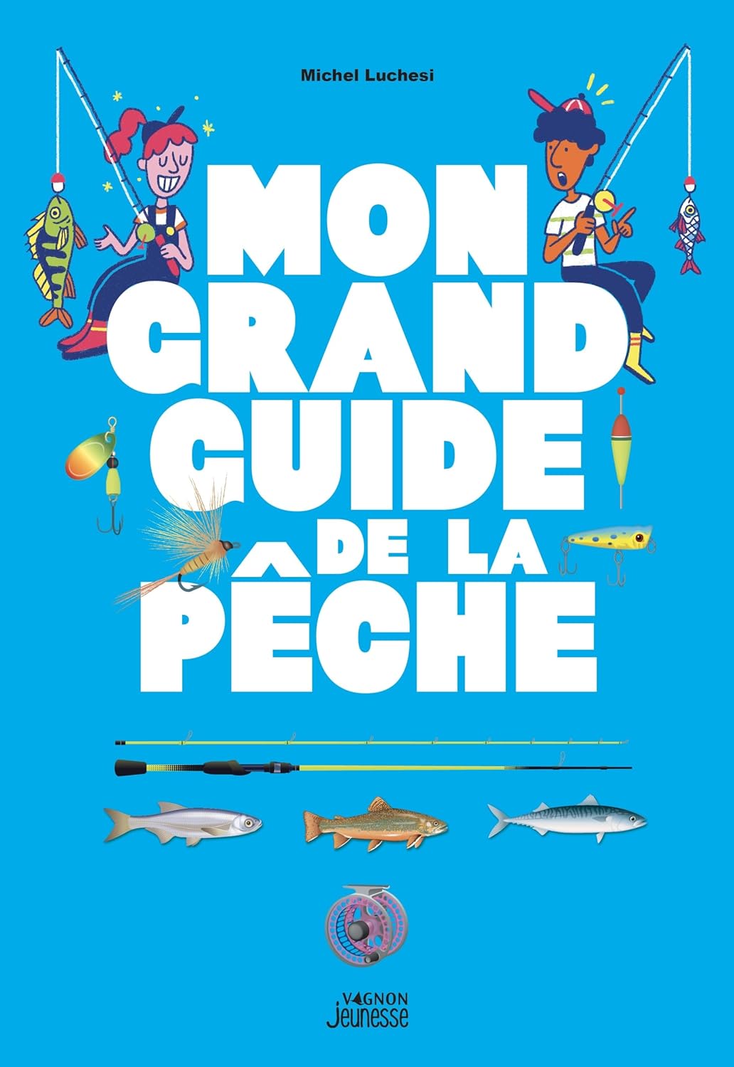 Couverture du livre Le grand guide de la pêche