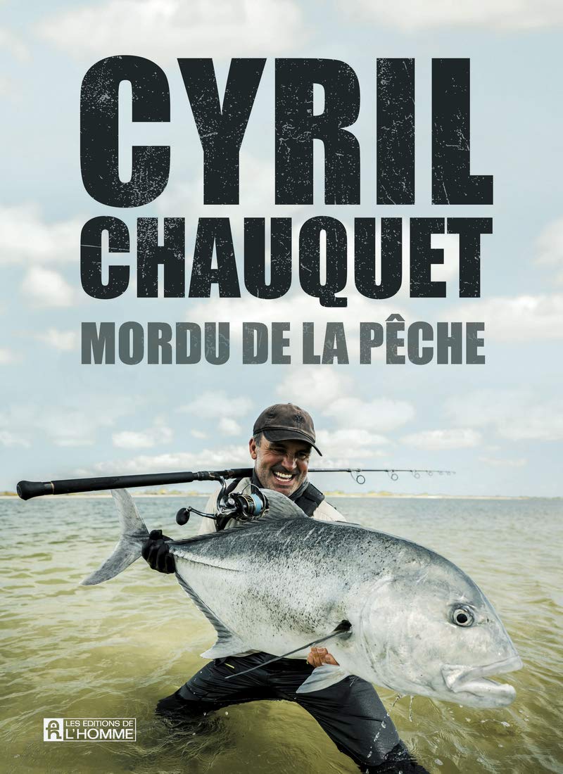 Couverture du livre Mordu de la pêche